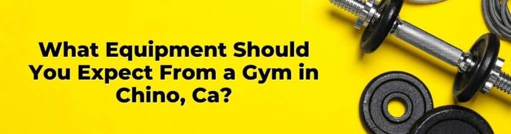 Image illustrating a well-equipped gym in Chino, CA, showcasing various exercise machines, weights, and amenities.
